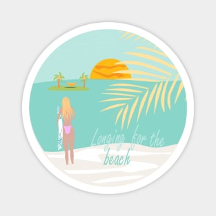 Longing for the beach Magnet